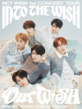NCT WISH「NCT WISH 1st CONCERT TOUR 'INTO THE WISH: Our WISH'」